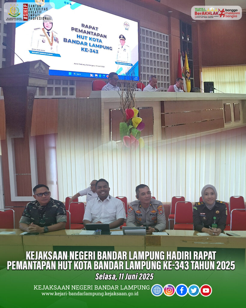 Kejari Bandar Lampung Hadiri Rapat Pemantapan HUT ke-343 Kota Bandar Lampung